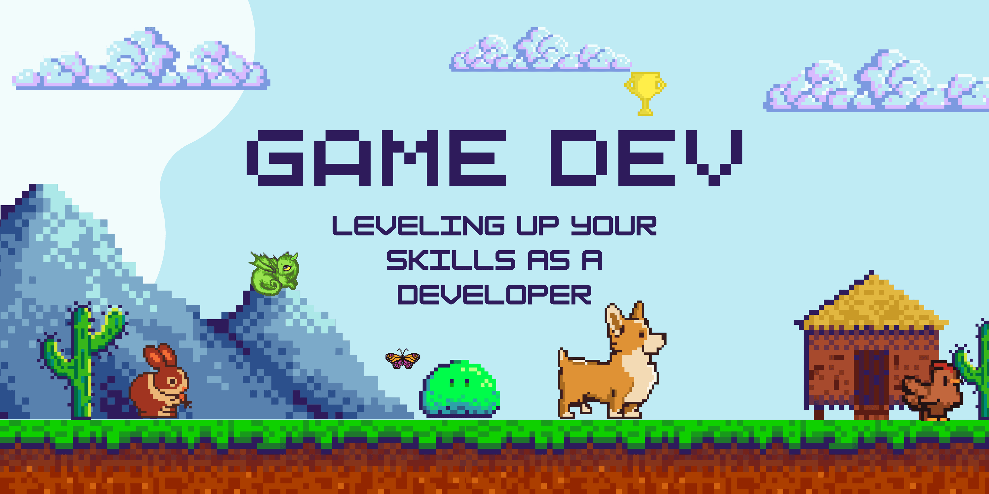 Game Development: Leveling Up Your Skills as a Developer