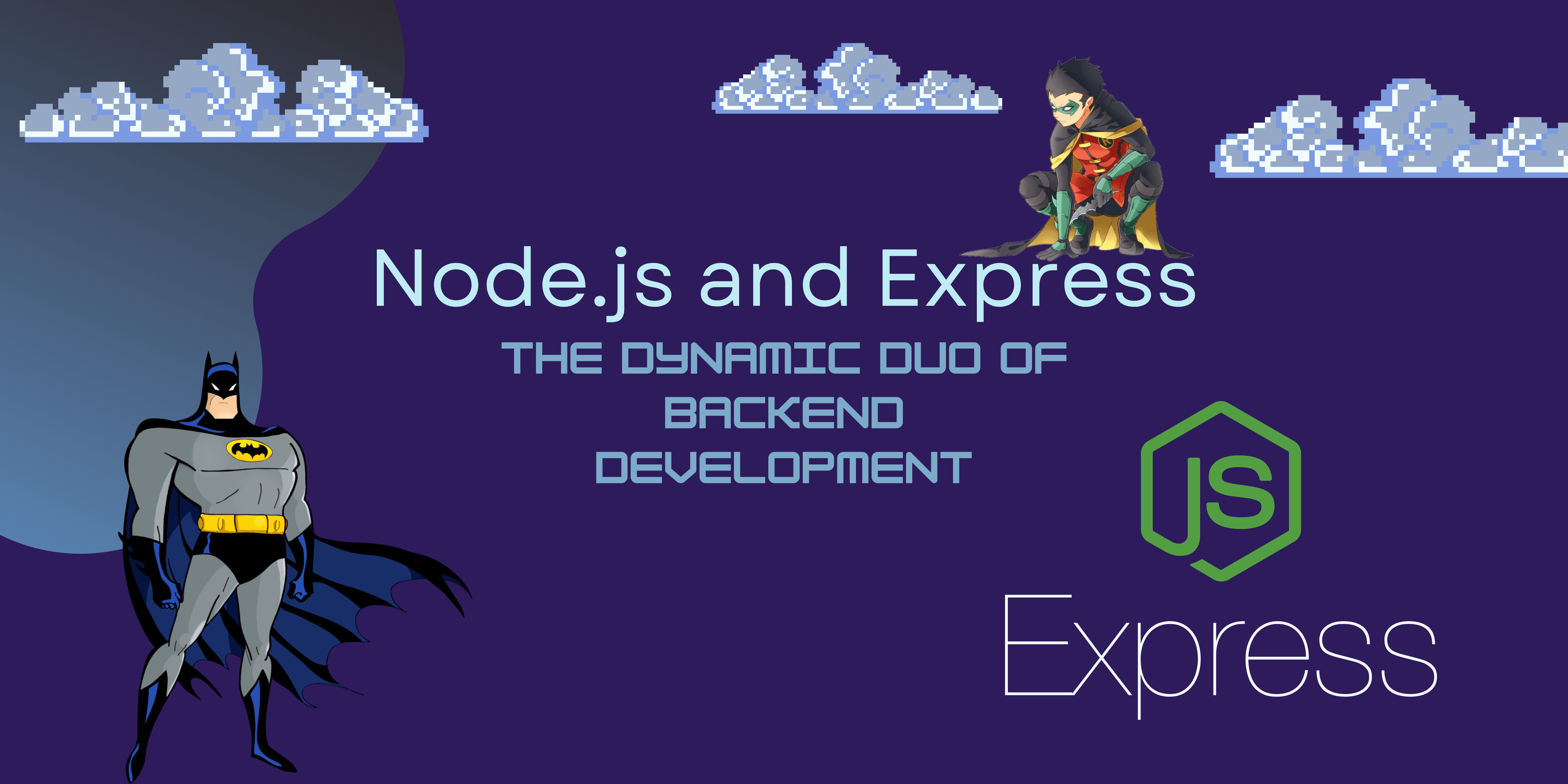Node.js and Express: The Dynamic Duo of Backend Development